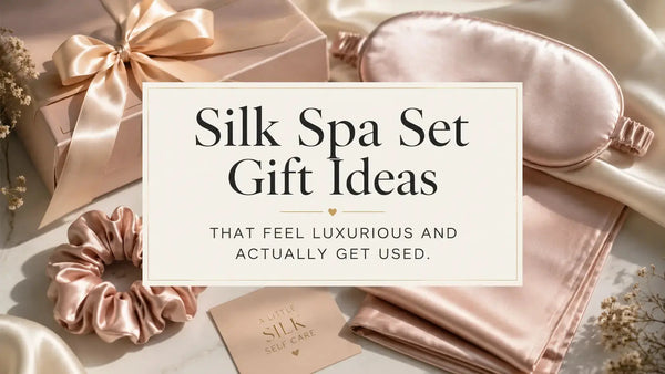 Luxury silk spa gift set with eye mask scrunchies and pillowcase laid out - silk spa gift ideas that feel indulgent and get used every day
